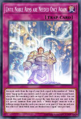 Until Noble Arms are Needed Once Again