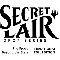 Secret Lair Drop: The Space Beyond the Stars - Traditional Foil Edition
