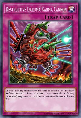 Destructive Daruma Karma Cannon